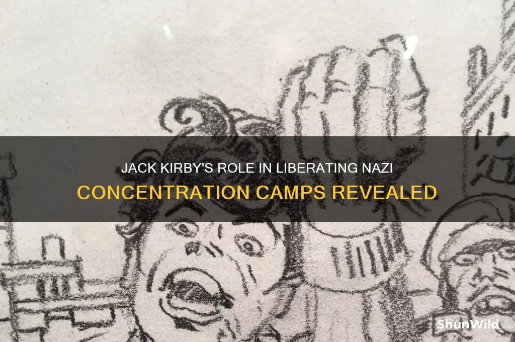 which concentration camps did jack kirby help liberate