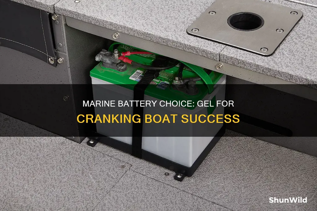 which gel marine battery for cranking boat