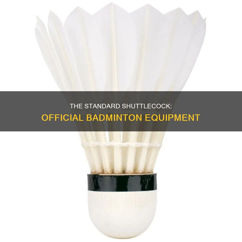 which is the official badminton shuttlecock