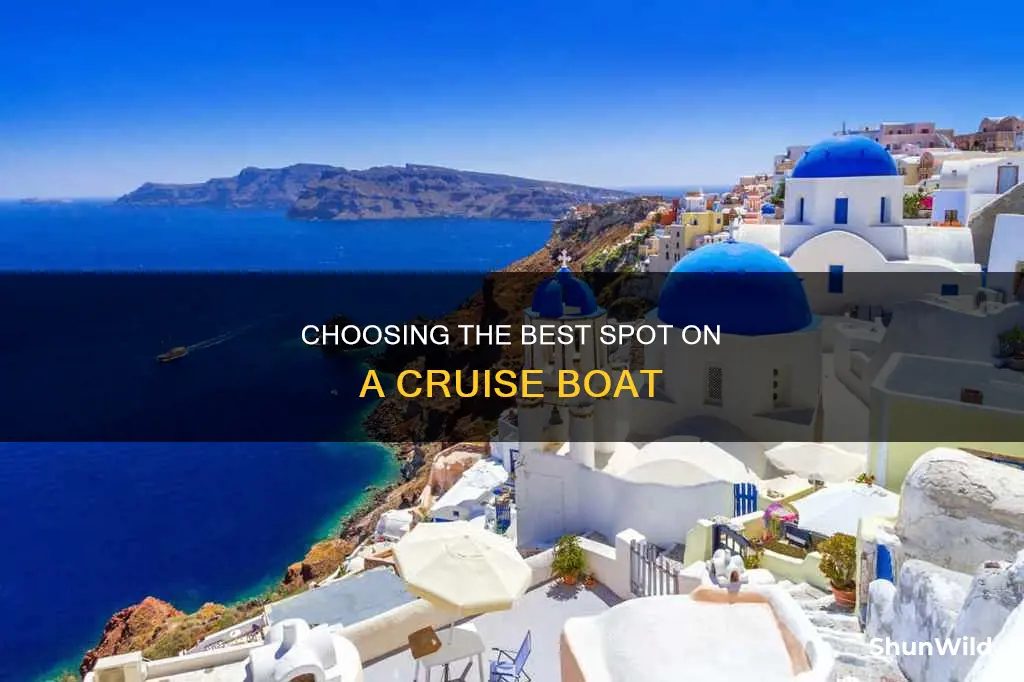 which part of the boat is best cruise