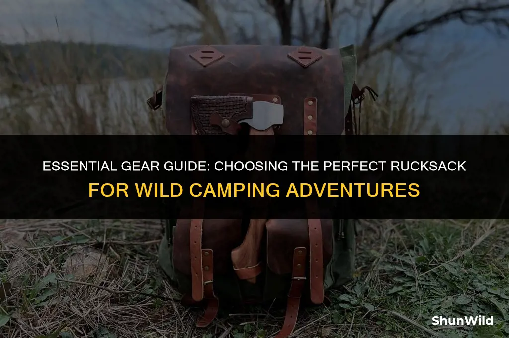 which rucksack for wild camping