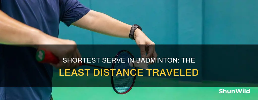 which serve travels the least amount of distance in badminton