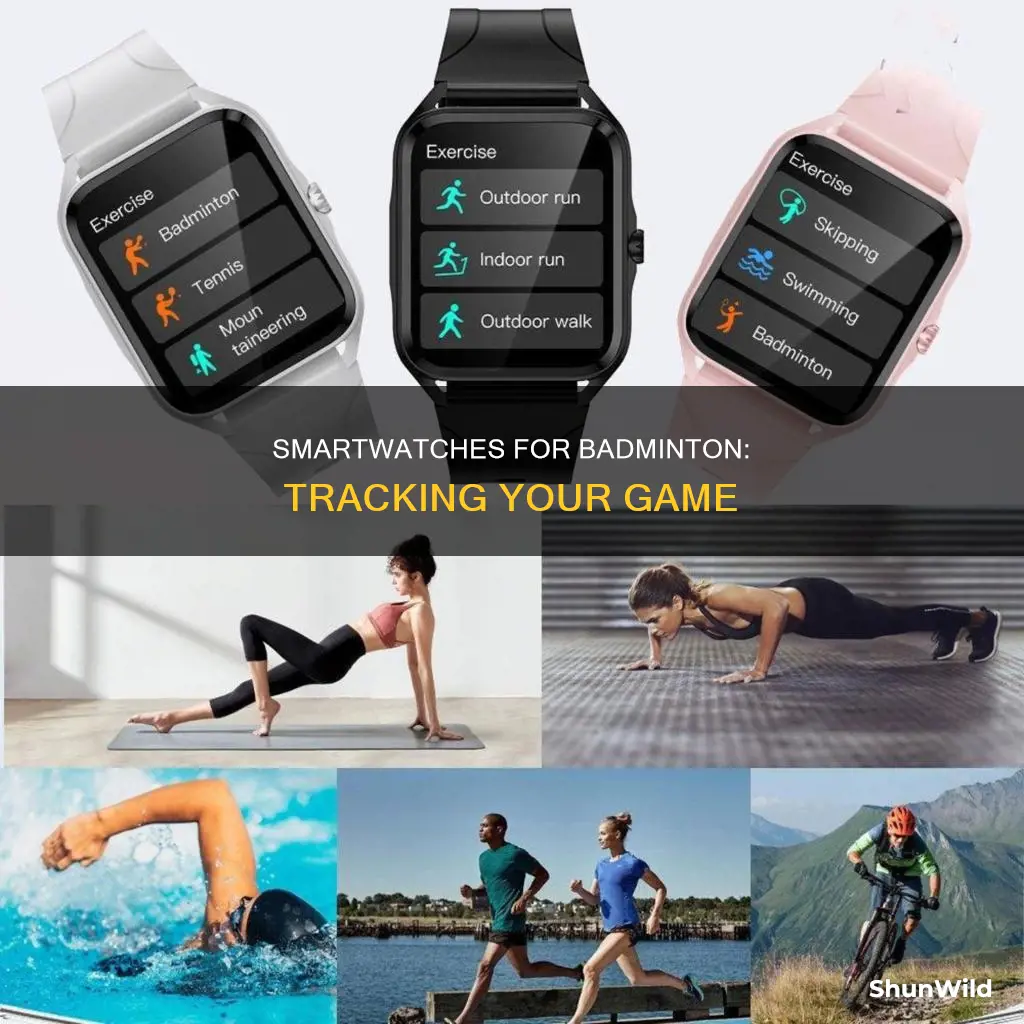 which smartwatch has badminton tracking