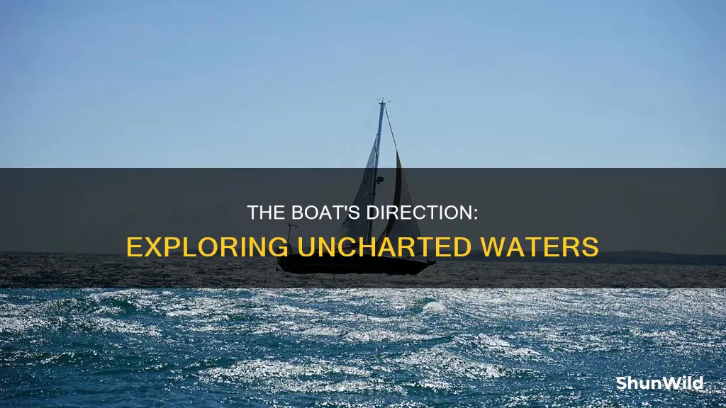 which way the boat is going