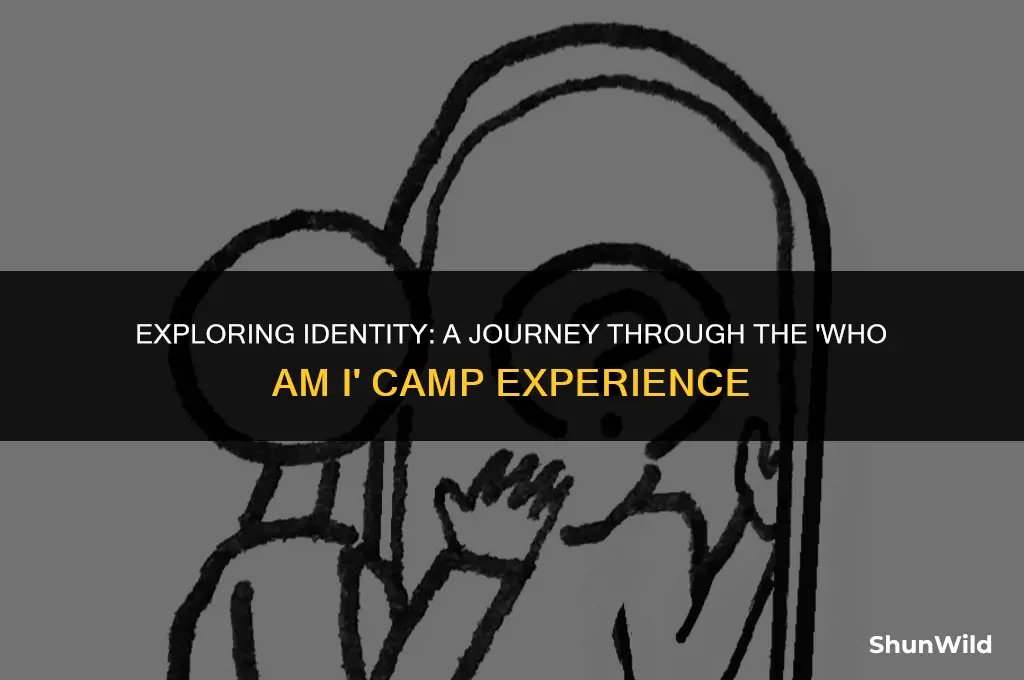 who am i camp