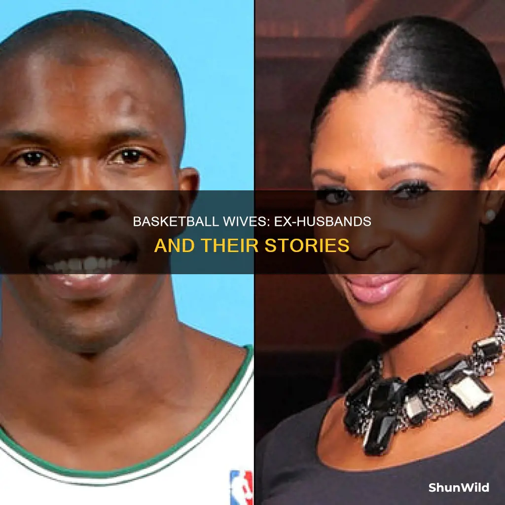 who are the basketball wives ex husbands
