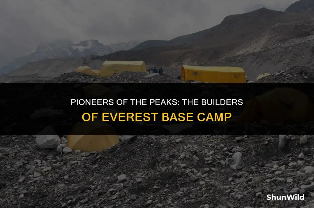 who built everest base camp