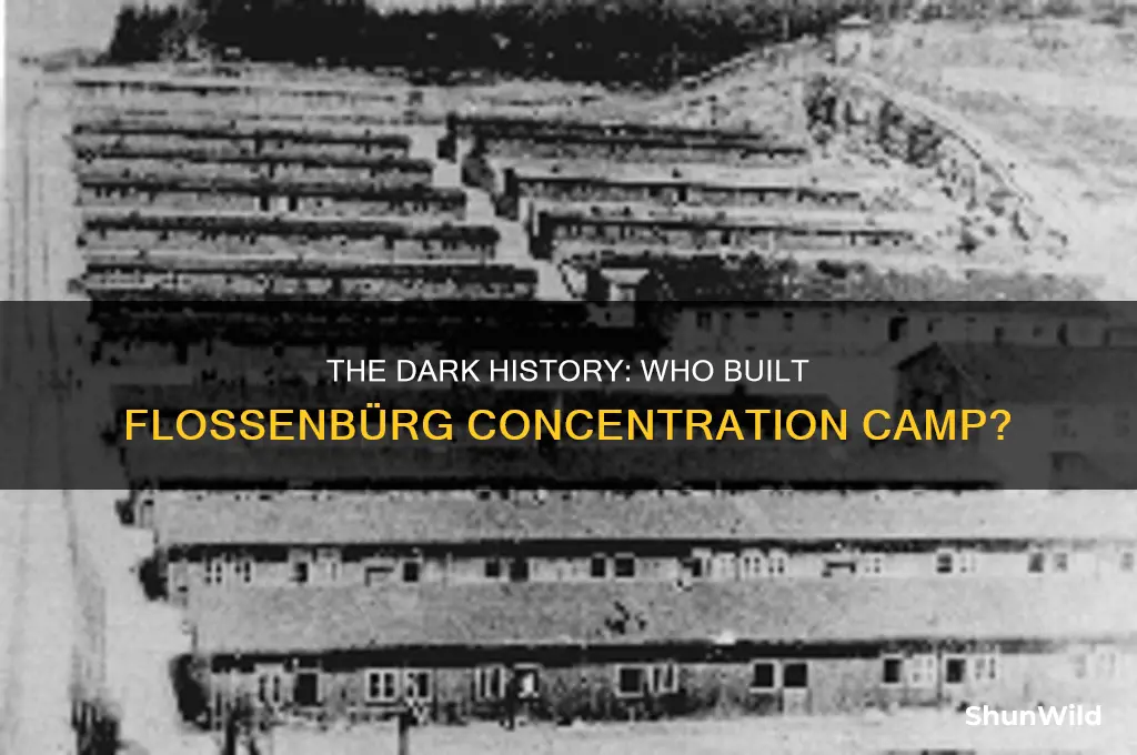 who built flossenburg concentration camp