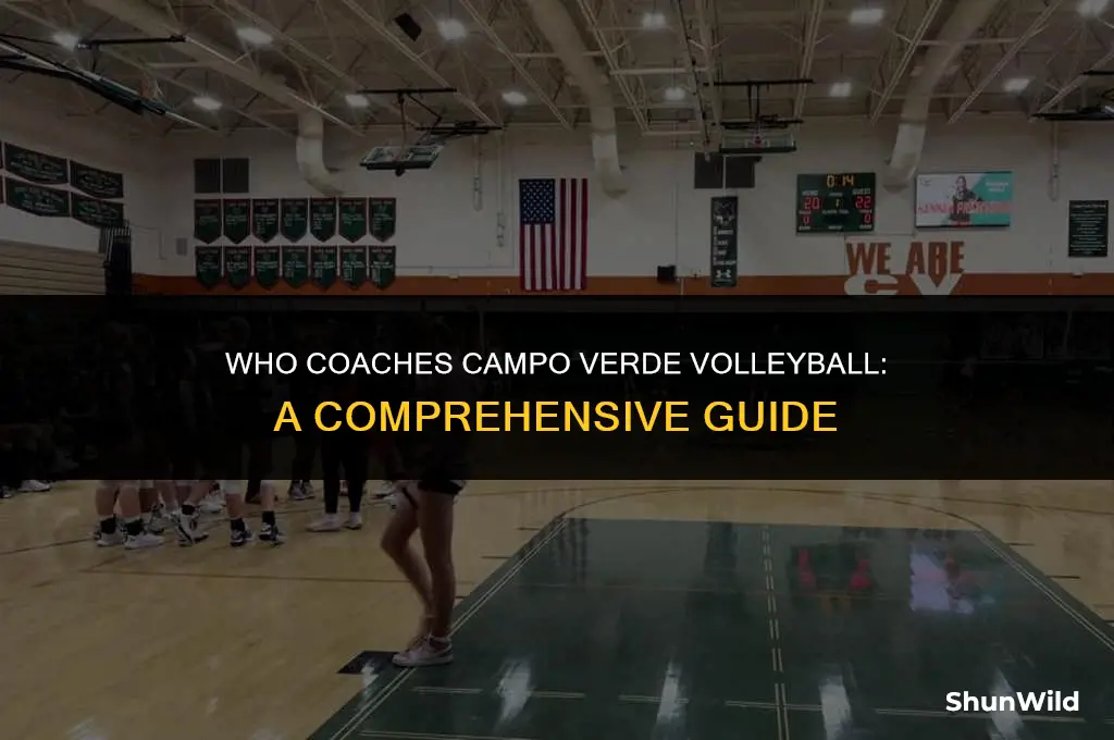 who coaches campo verde volleyball
