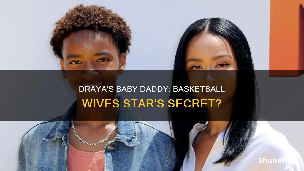 who did draya from basketball wives have a baby by