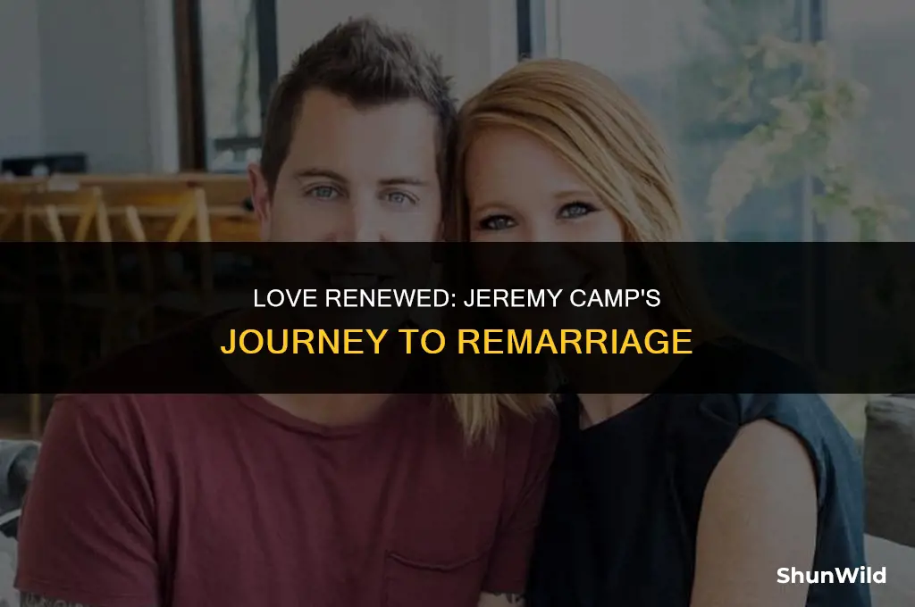 who did jeremy camp remarry