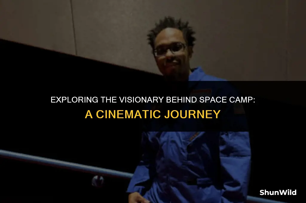 who directed space camp