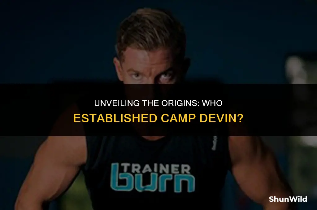 who established camp devin