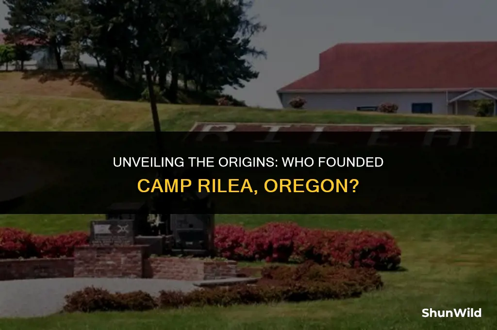 who founded camp rilea oregon
