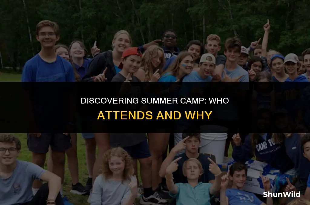 who goes to summer camp