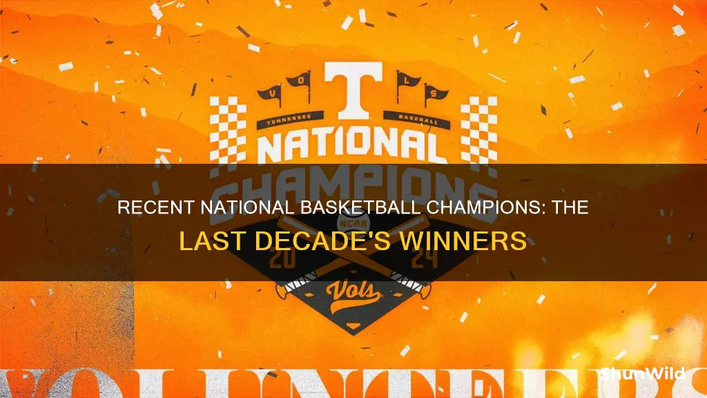 who has won the last 10 national championships in basketball
