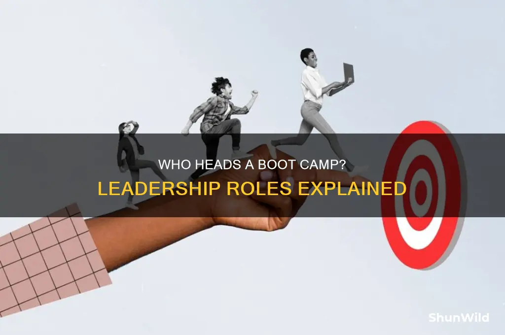 who head a boot camp