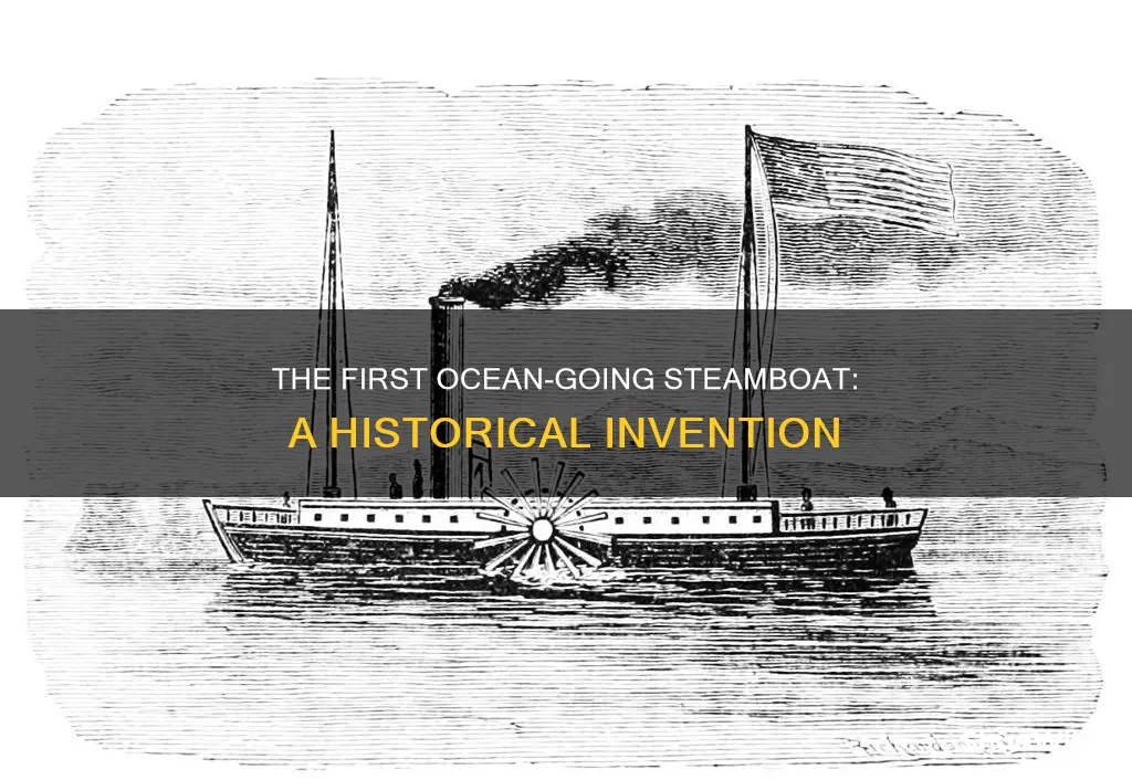 who invented the ocean going steam boat