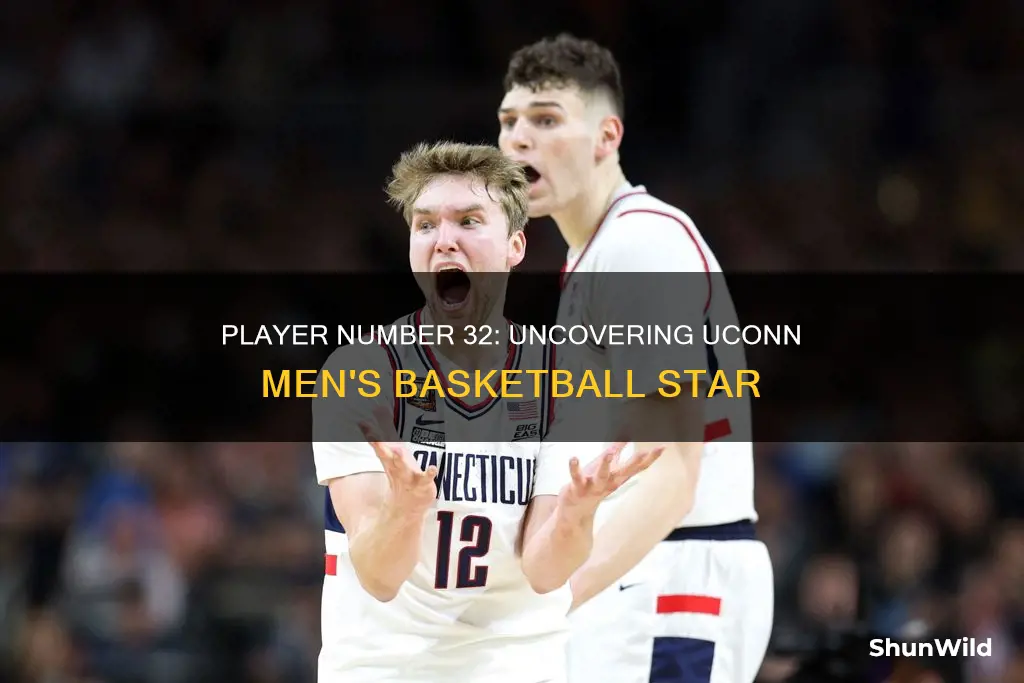 who is 32 on uconn men