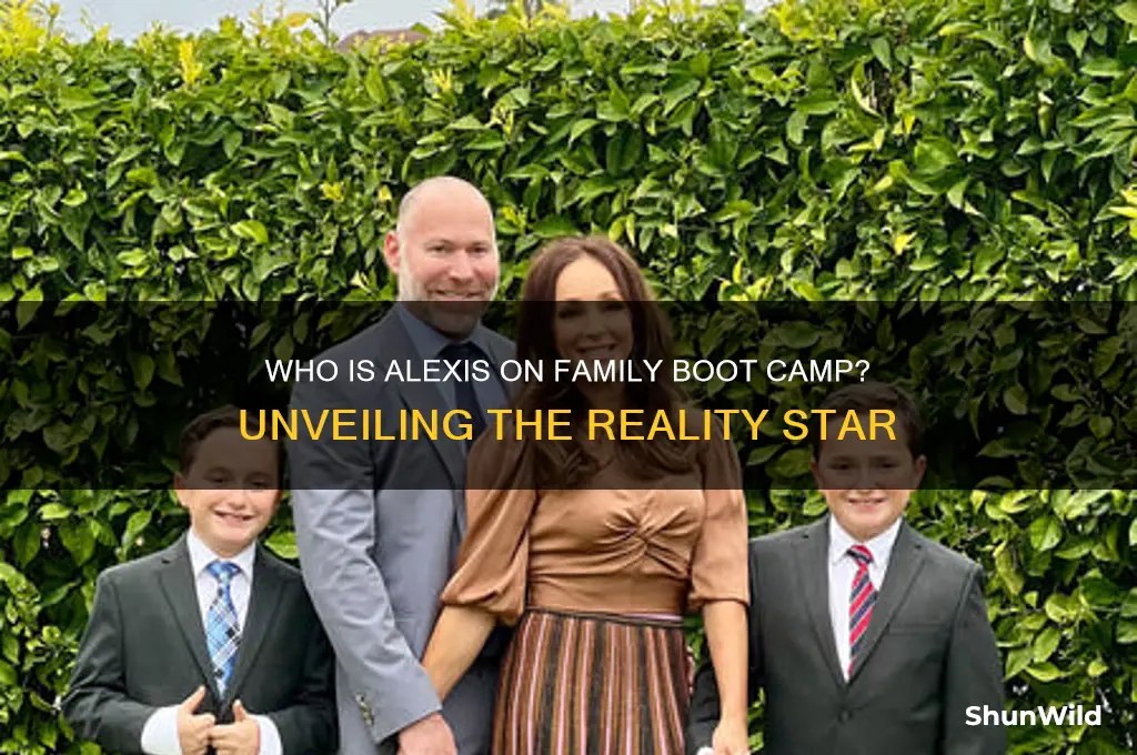 who is alexis on family boot camp