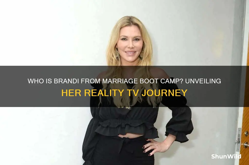 who is brandi from marriage boot camp