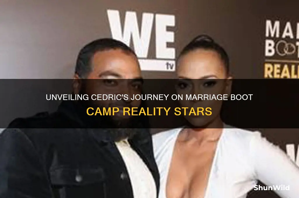 who is cedric from marriage boot camp reality stars