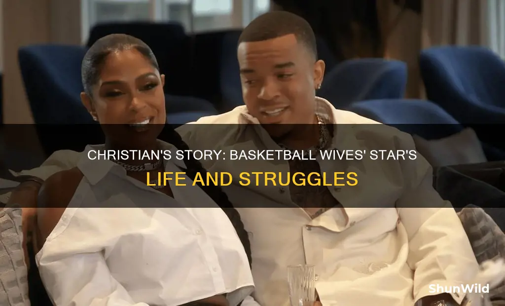 who is christian from basketball wives