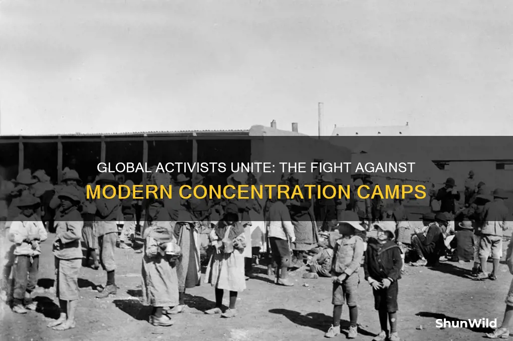 who is fighting to stop concentration camps