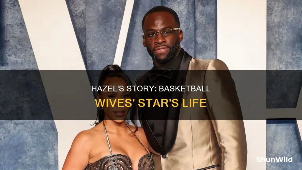who is hazel basketball wives