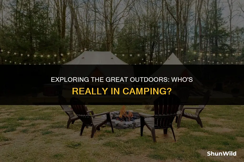 who is in camping