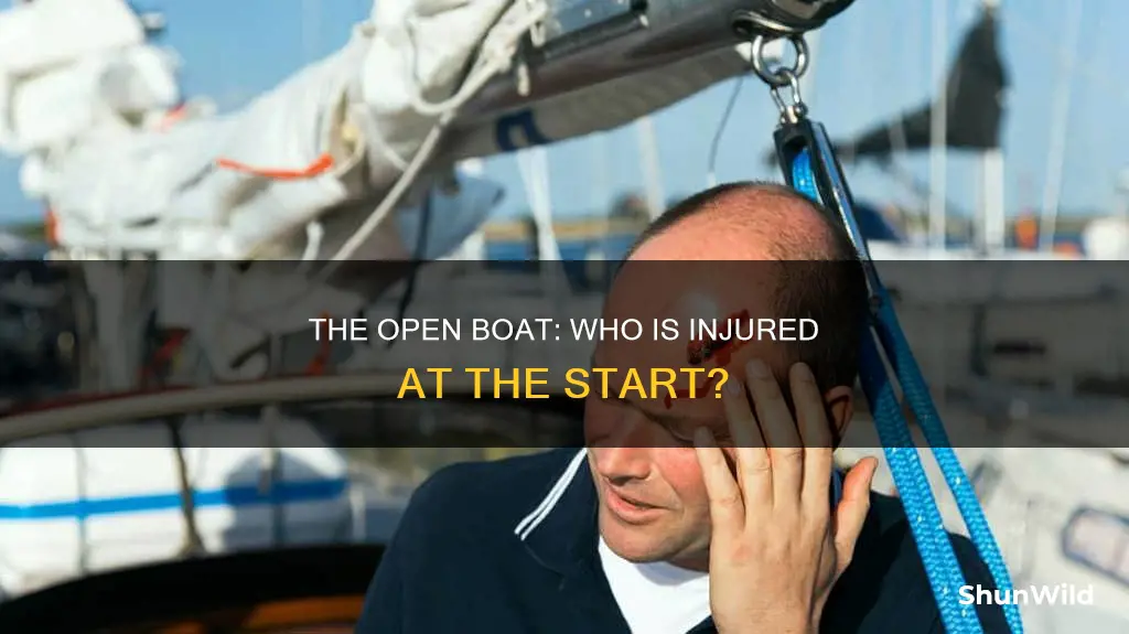 who is injured at the beginning of the open boat