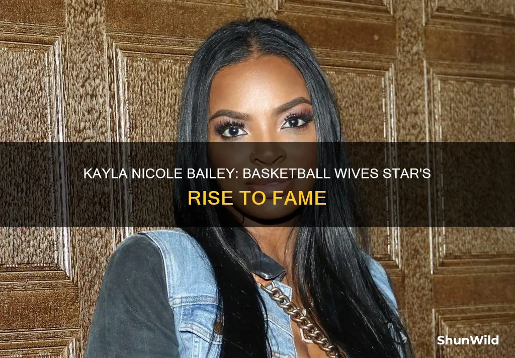 who is kayla nicole bailey basketball wives