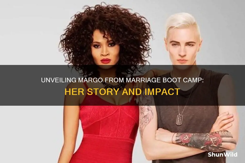 who is margo from marriage boot camp