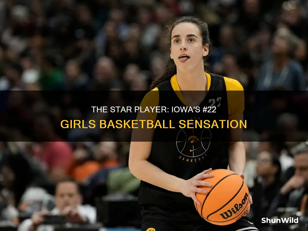who is number 22 on iowa girls basketball