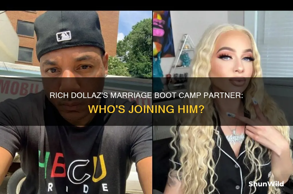 who is rich dollaz on marriage boot camp with