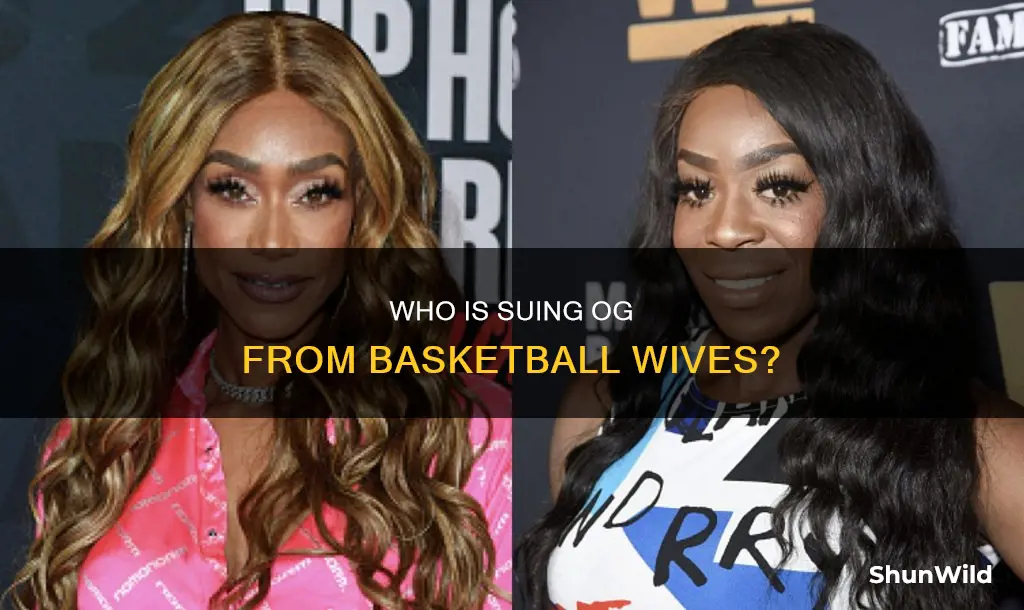 who is suing og from basketball wives