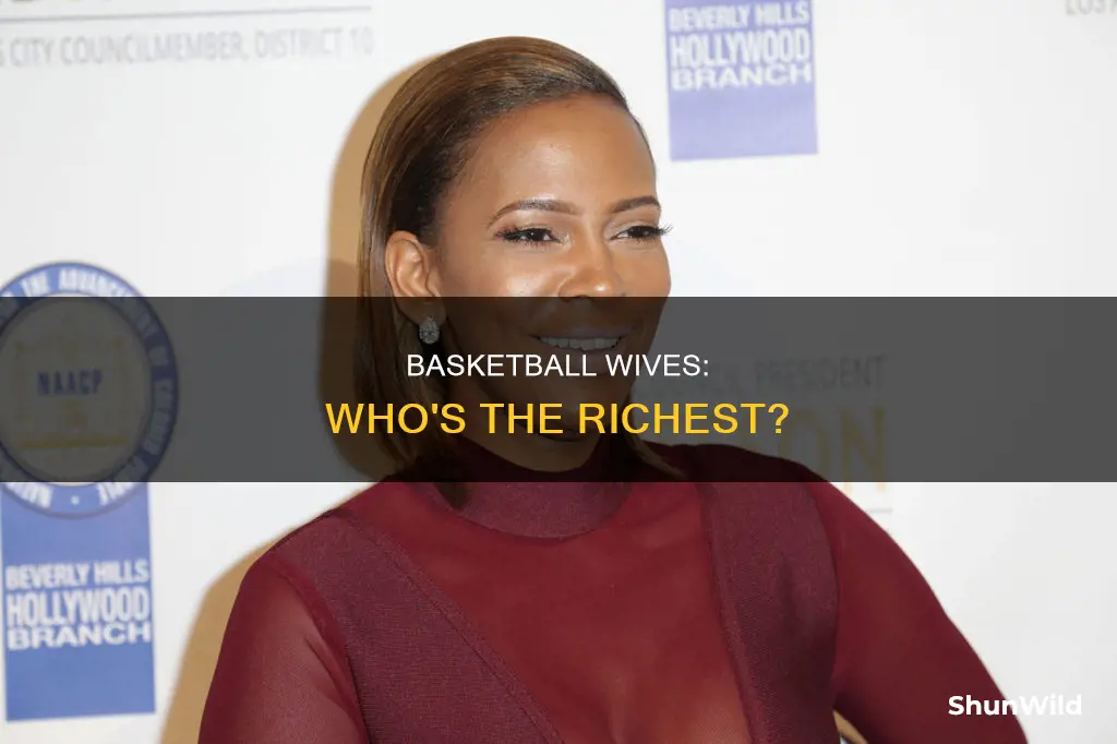 who is the richest basketball wives
