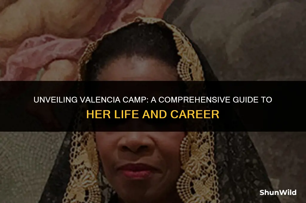 who is valencia camp