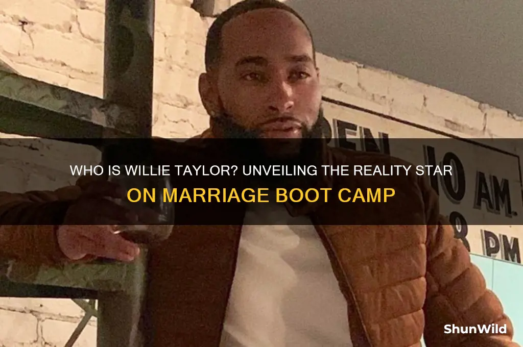 who is willie taylor on marriage boot camp