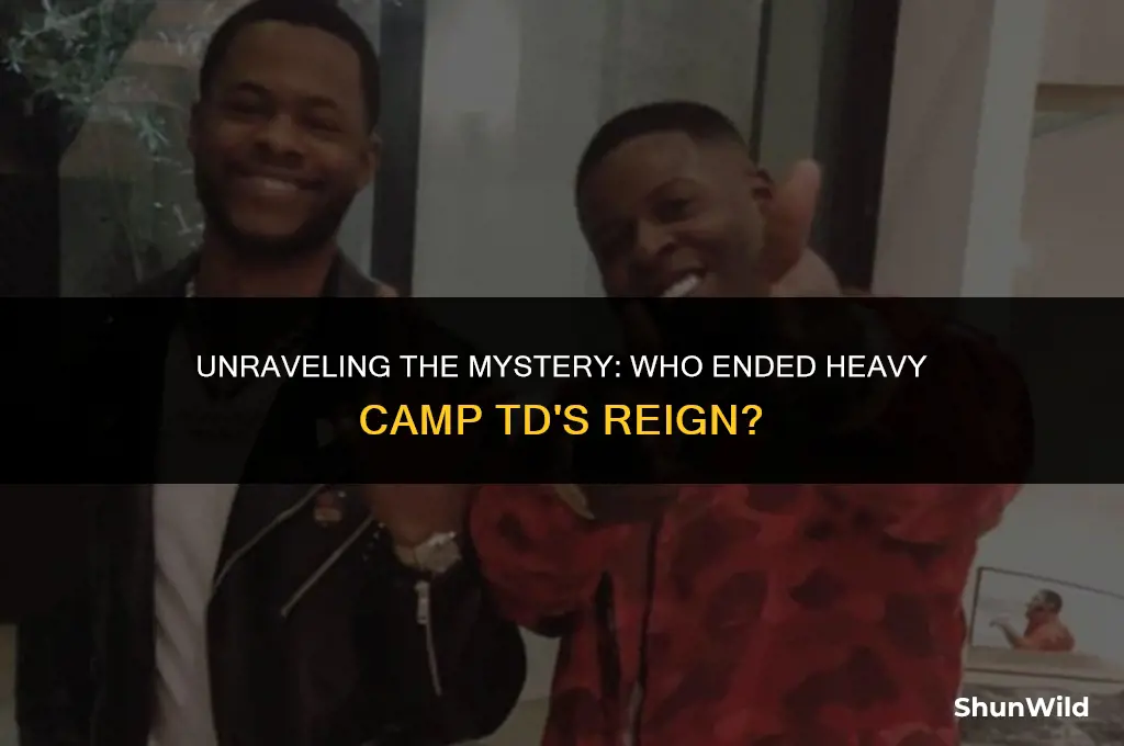 who killed heavy camp td