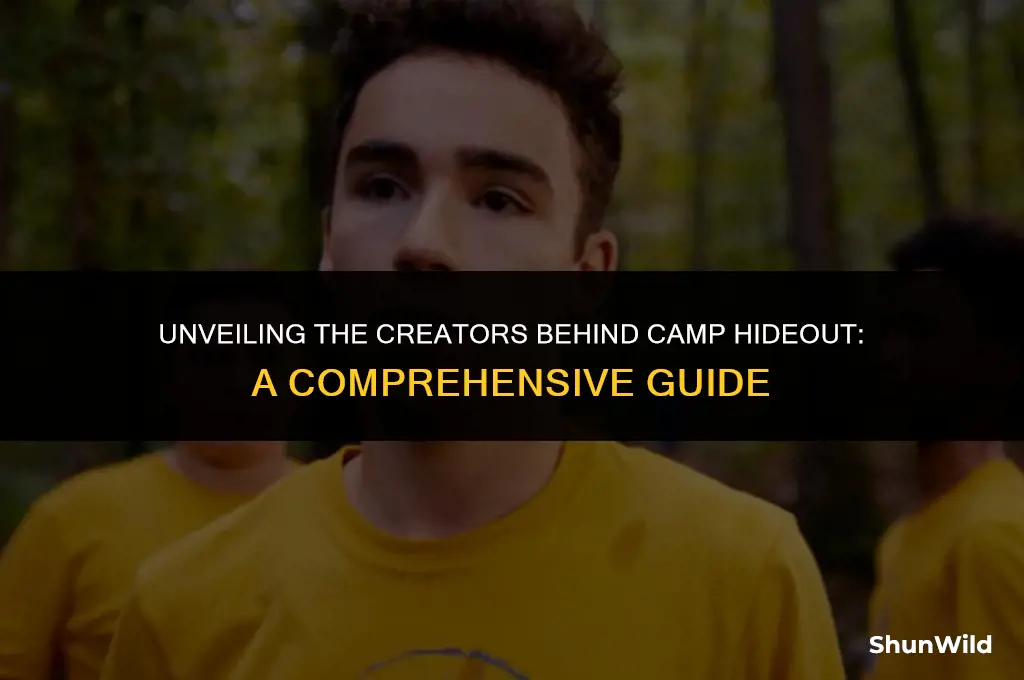 who made camp hideout