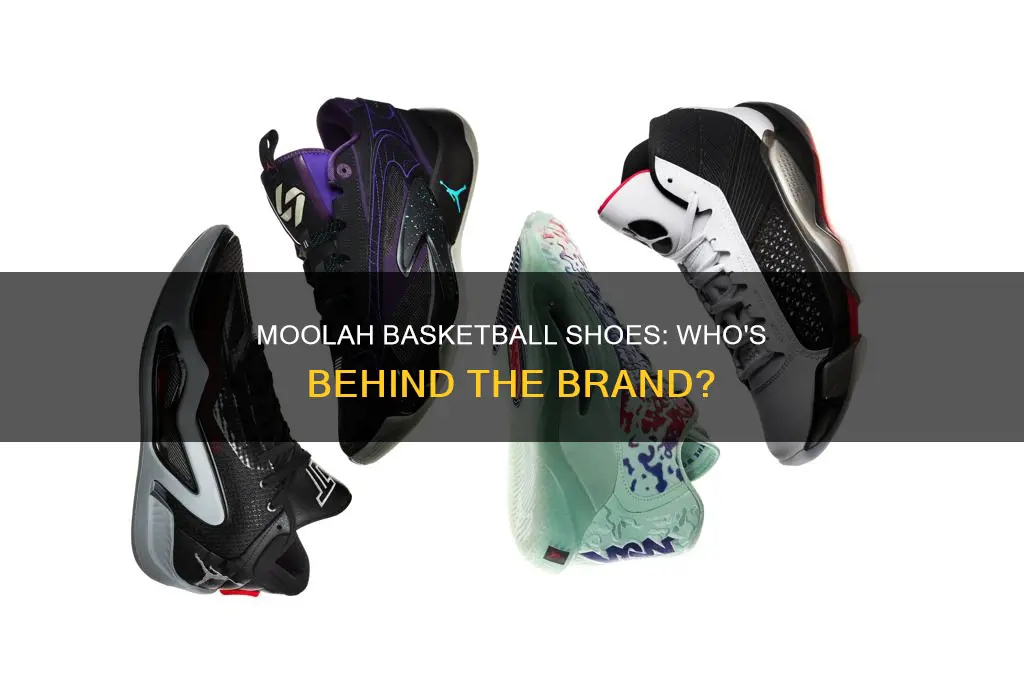 who makes moolah basketball shoes