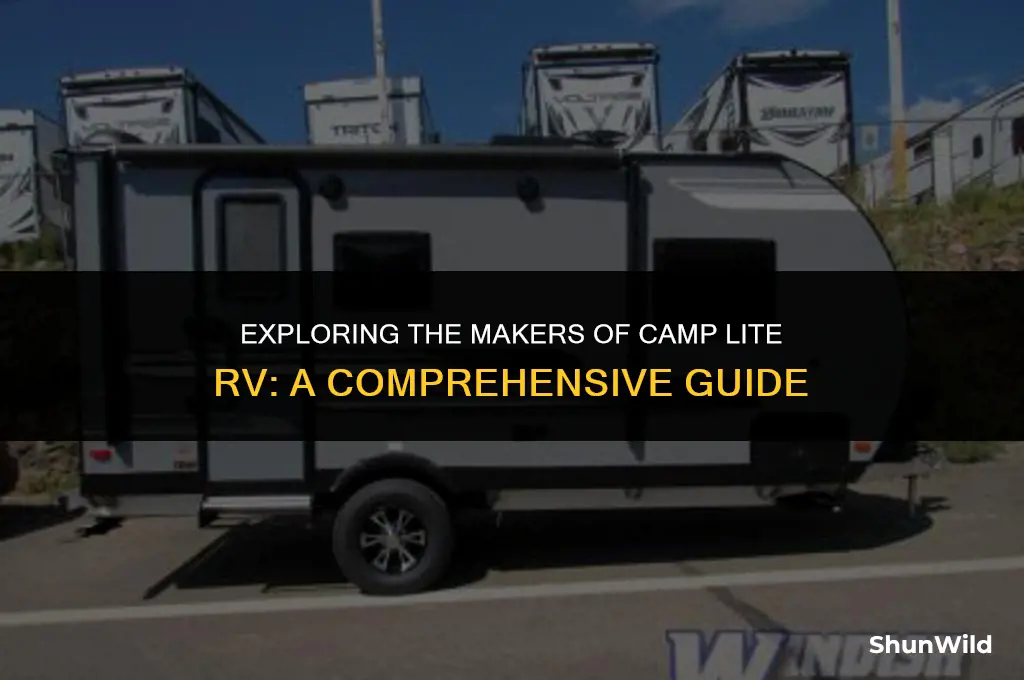 who manufactuers camp lite rv