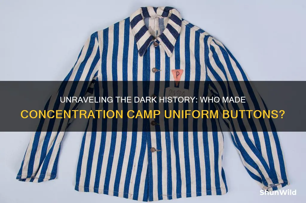 who manufactured the buttons on concentration camp uniforms