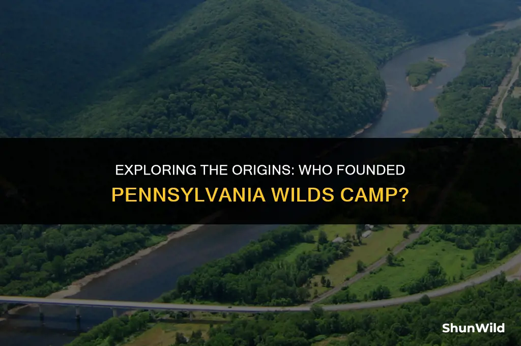 who originated pennsylvania wilds camp