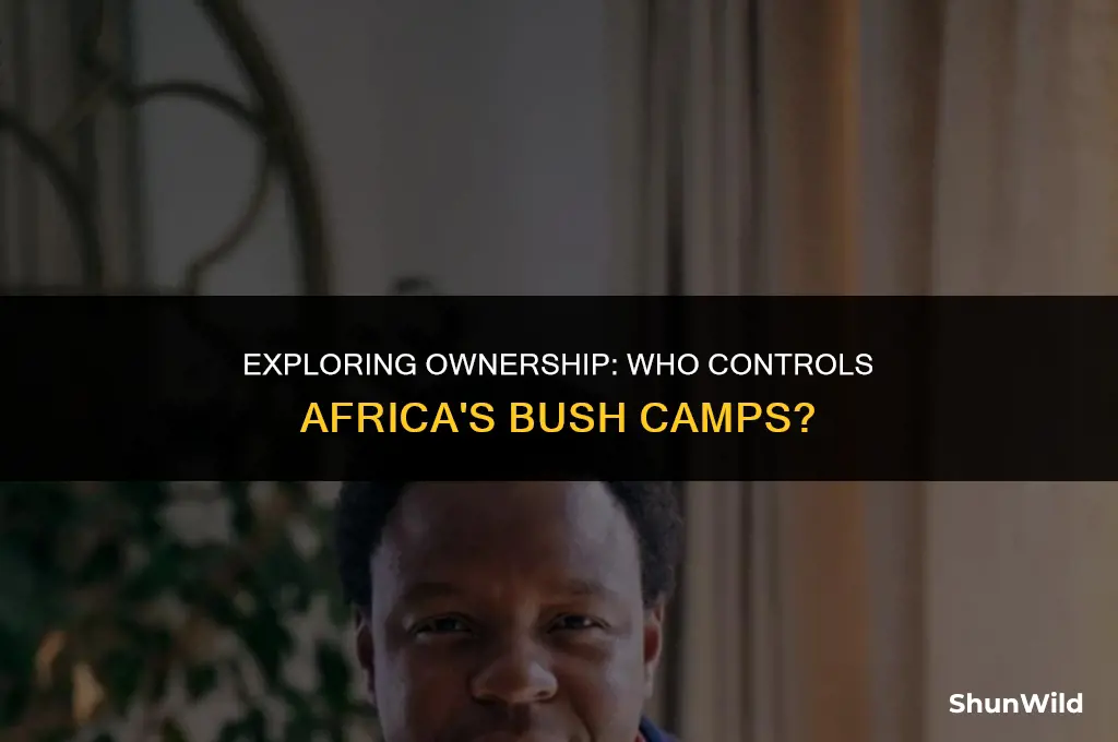 who owns african bush camps