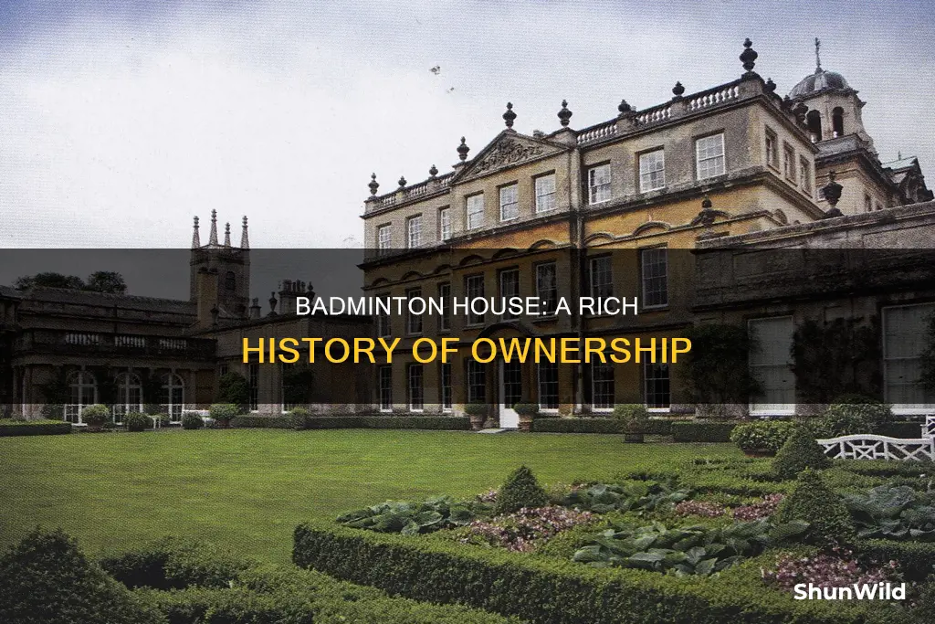 who owns badminton house