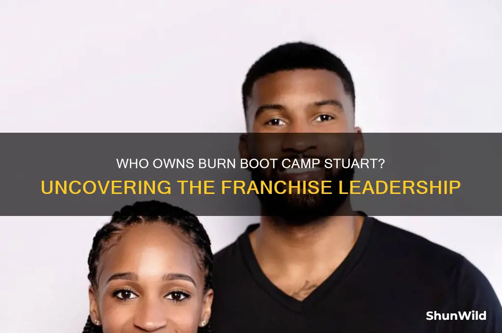 who owns burn boot camp stuart