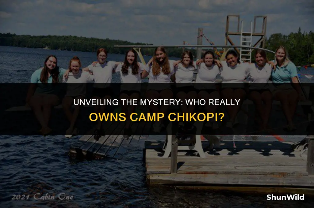 who owns camp chikopi