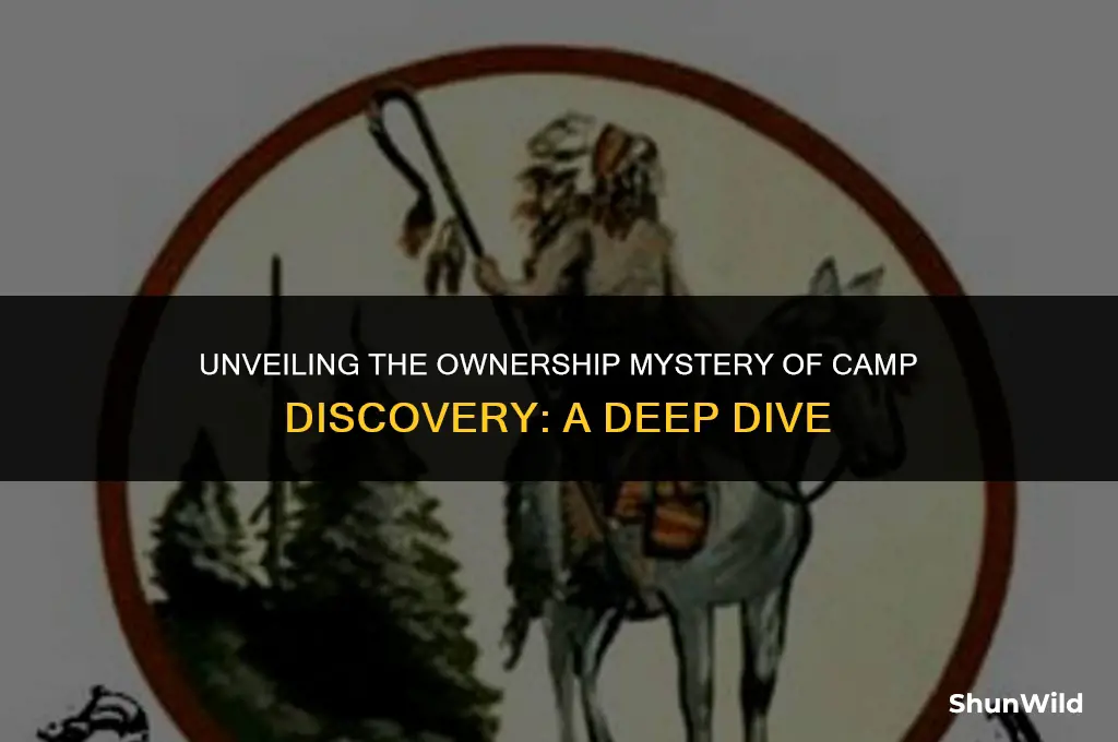 who owns camp discovery